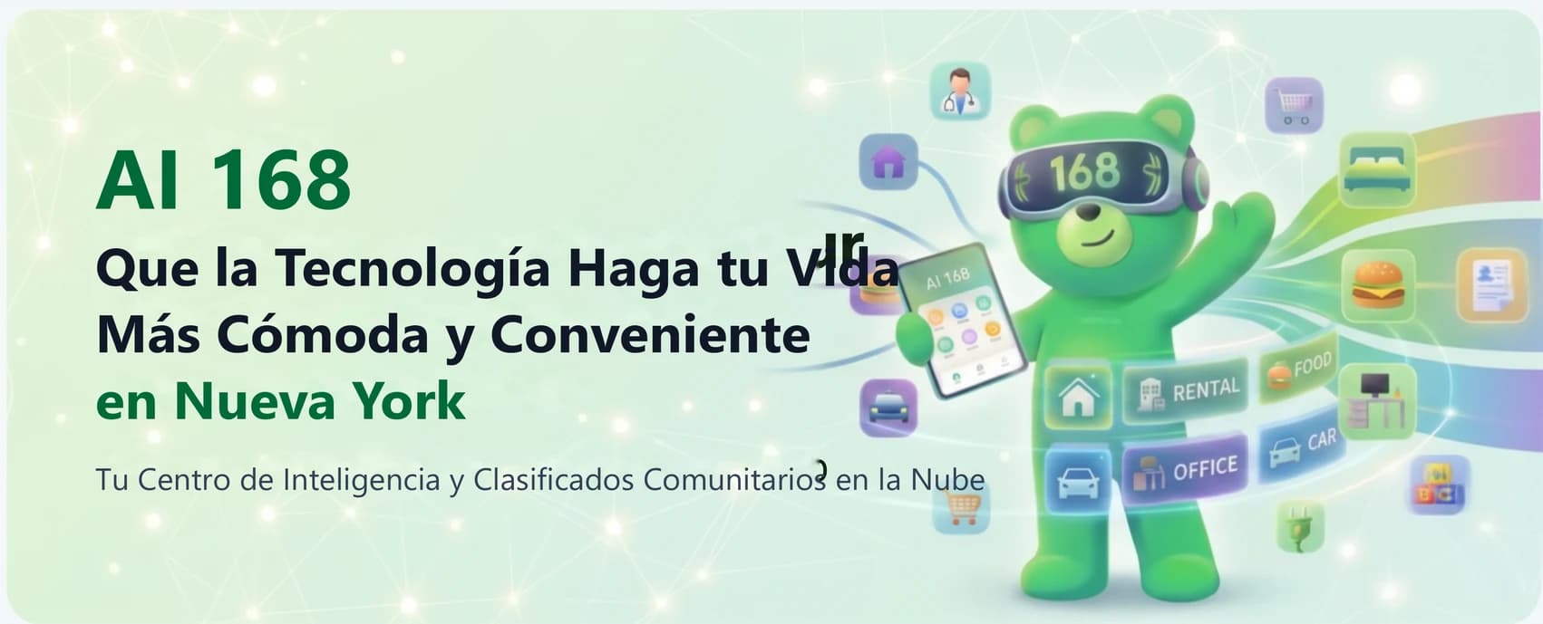 AI 168 Que la Tecnología Haga tu Vida Más Cómoda y Conveniente en Nueva York